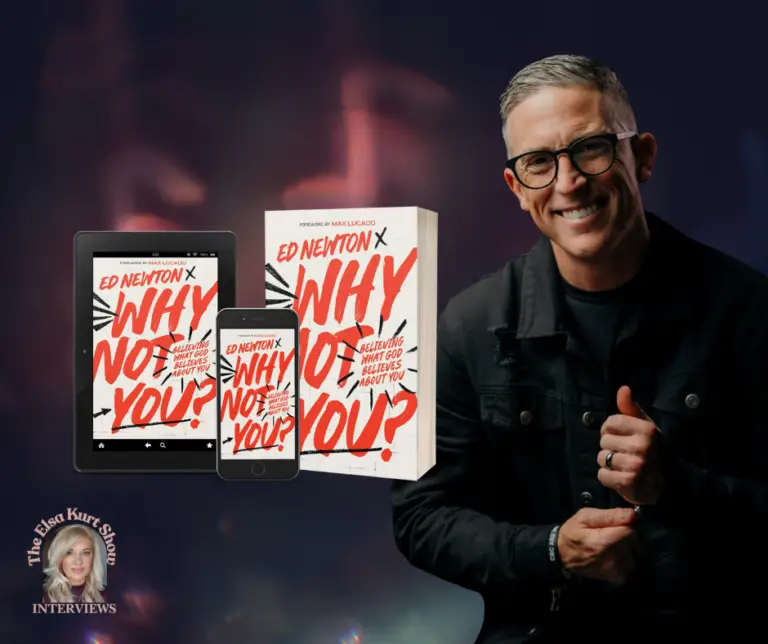 Elsa Kurt Interviews Dr Ed Newton author and pastor